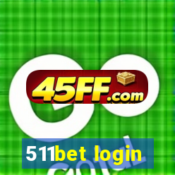 511bet login